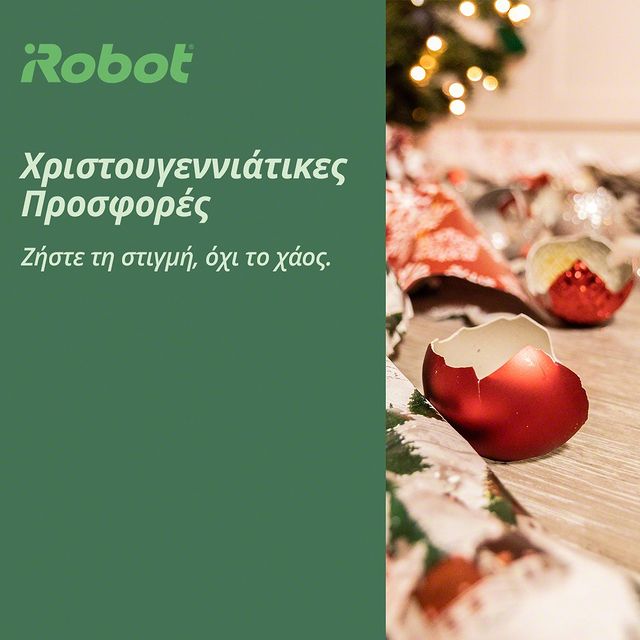 Αυτές τις γιορτές κάντε στους αγαπημένους σας δώρα που θα λατρέψουν. Οι ρομποτικές σκούπες της iRobot θα γίνουν ο νέος καλύτερός τους φίλος! 

Επωφεληθείτε από τις μειωμένες τιμές των ημερών μέχρι εξαντλήσεως των αποθεμάτων. Βρείτε όλα τα προϊόντα μας μέσω των συνεργαζόμενων αντιπροσώπων μας.

Ζήστε χωρίς περιορισμούς
👉 link in bio 
#irobot #irobotgreece #irobotgr #roomba